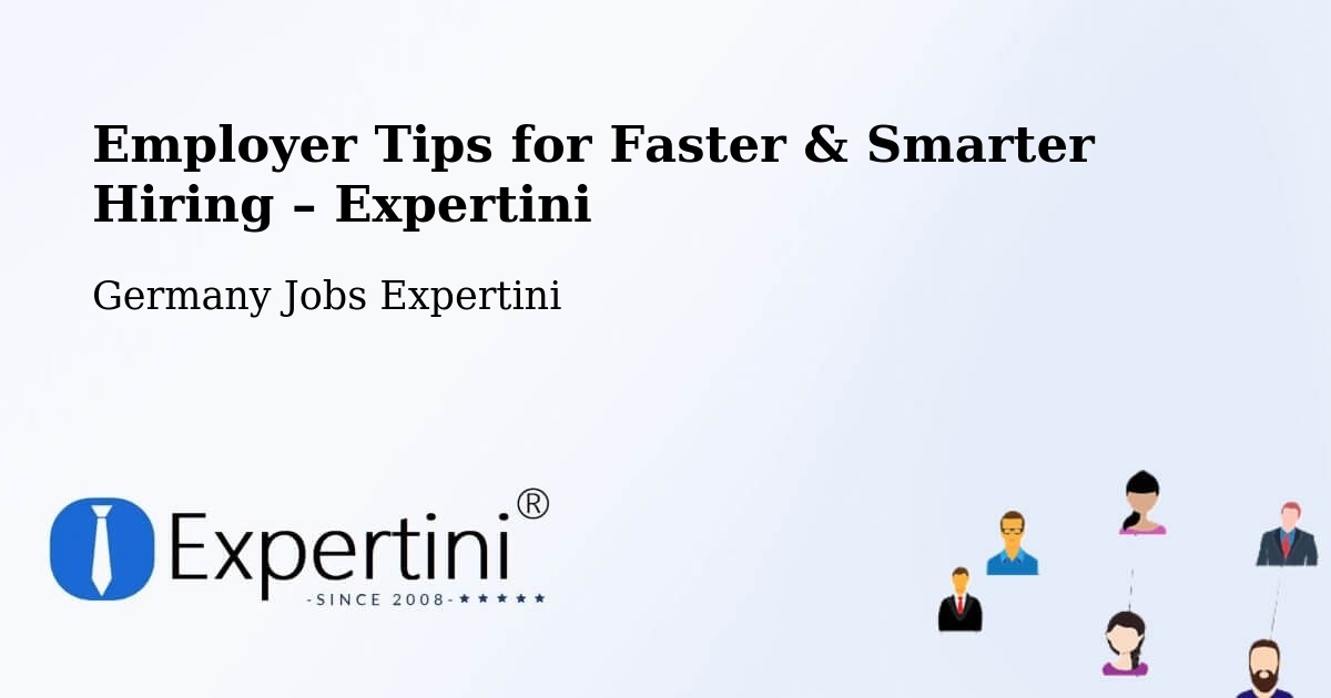 Employer Tips for Hiring & Recruitment – Eggenthal - Eggenthal, Germany Jobs Expertini