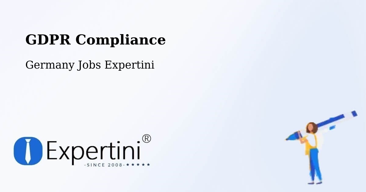 EU GDPR Compliance Statement – Eggenthal - Germany Jobs Expertini